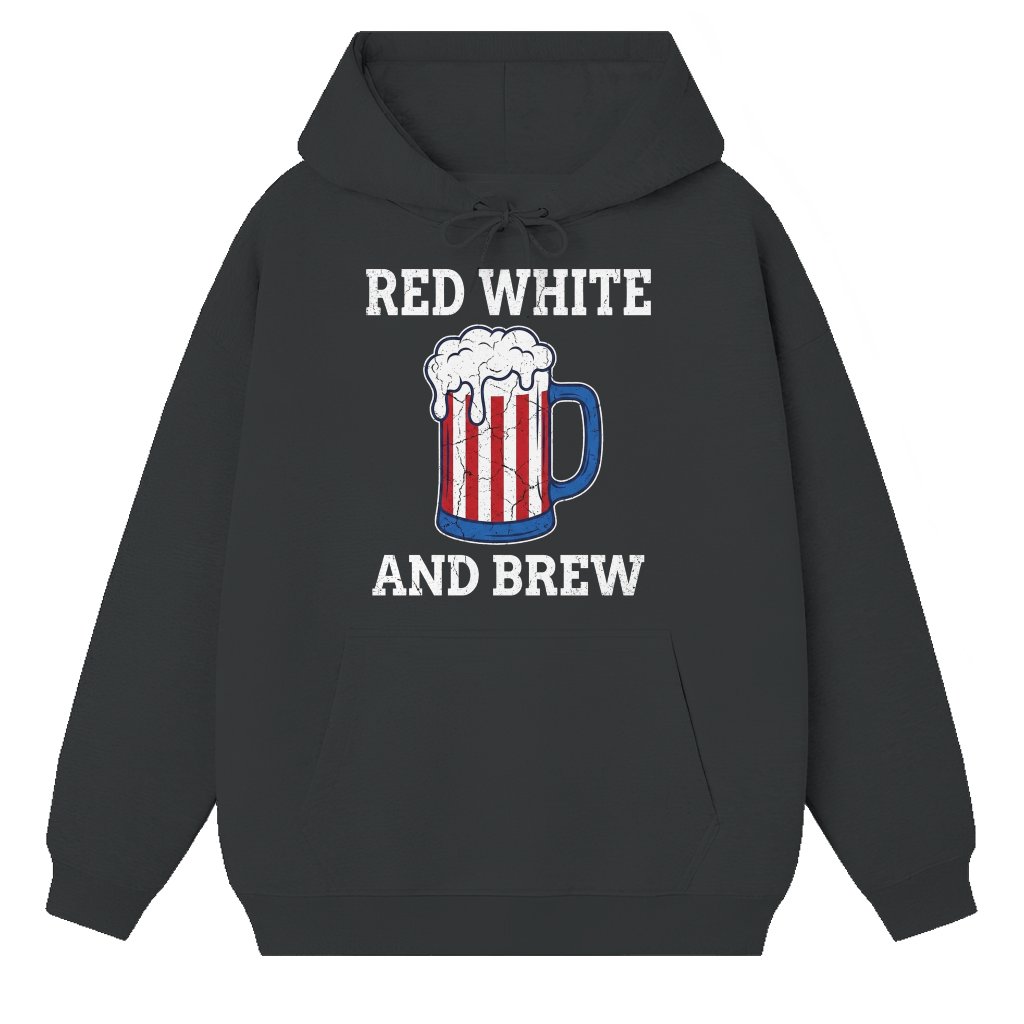 Red White And Brew American Beer Hoodie - Funny 4th of July Drinking Gift for Beer Lovers - front view