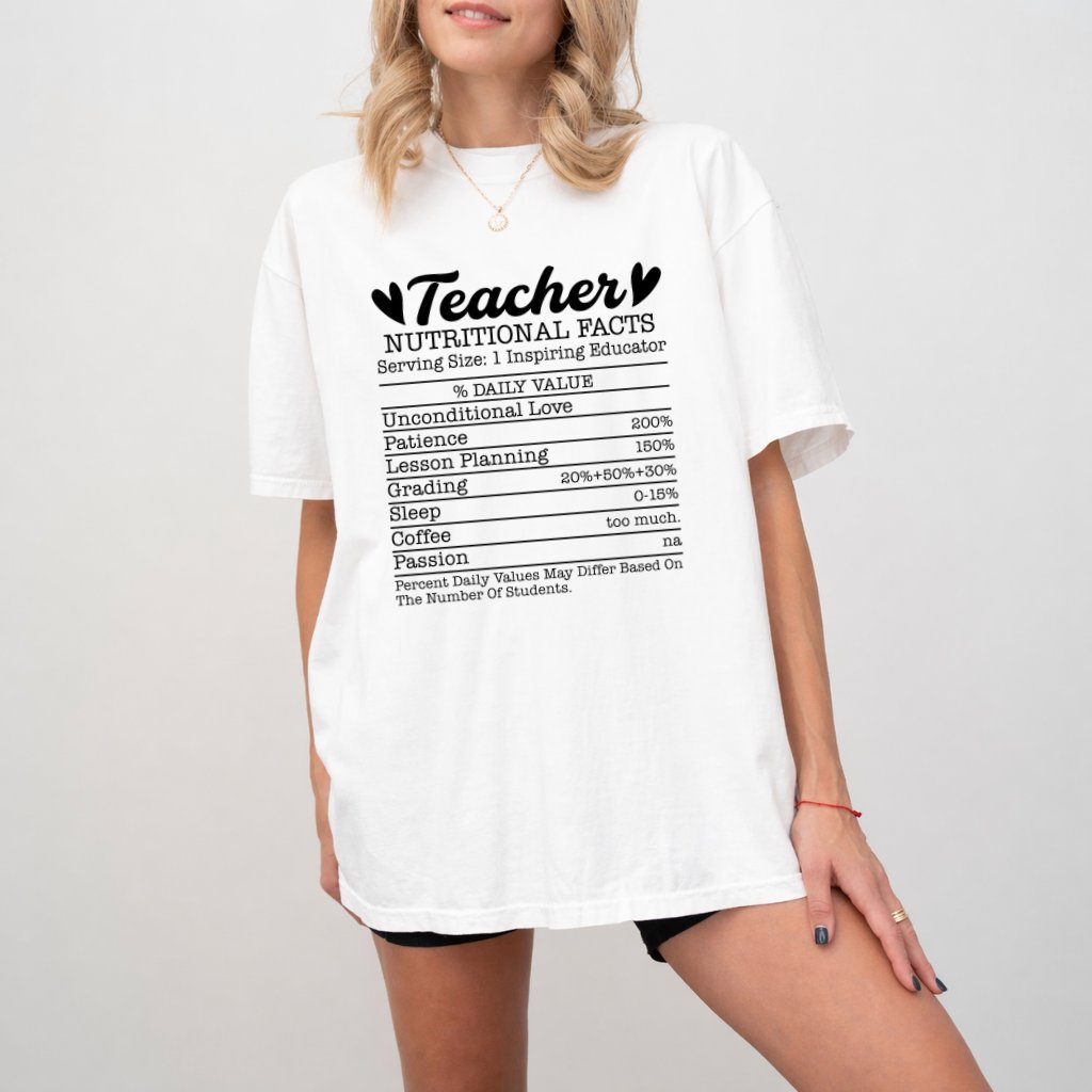 Comfort Colors Teacher Nutrition Facts Shirt - Funny Back to School Gift for Teachers & Students - back view