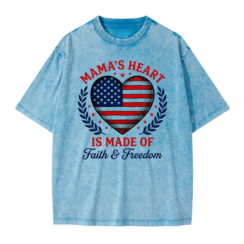 Mama's Heart Is Made Of Faith & Freedom Wash Tee for women - 4th of July USA Flag Heart Shirt - Cute Patriotic Gift for Mama - front view