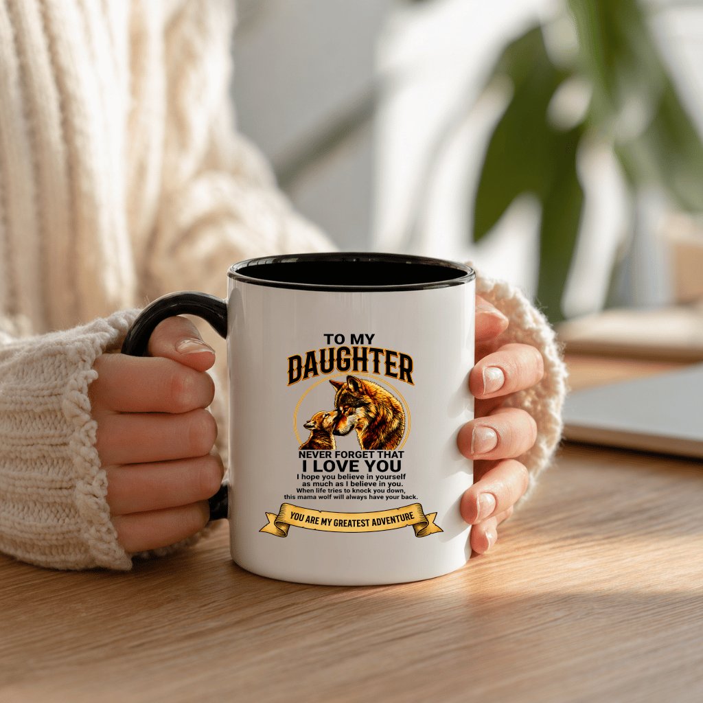 To My Daughter Never Forget That I Love You Mama Wolf Accent Mug - Animal Theme Nursery Mug - Cute Mother's Day Gift for Animal Lovers - detail view