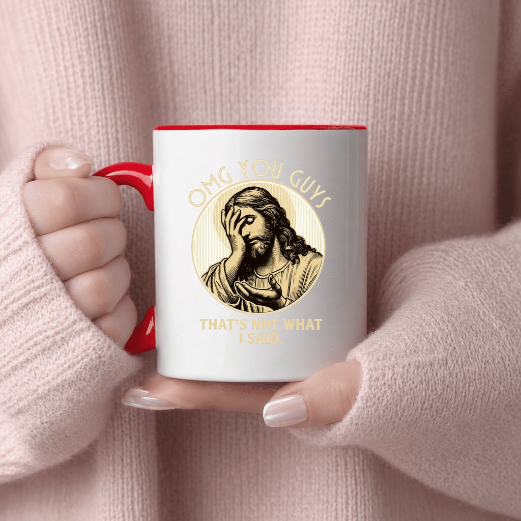 Vintage OMG You Guys That's Not What I Said Funny Jesus Accent Mug - Funny Christian Jesus Meme Gift for Him - detail view