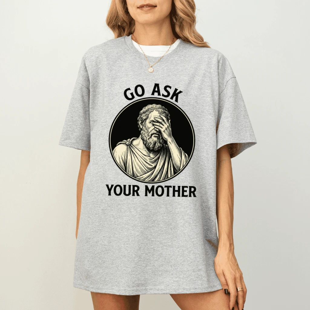 Go Ask Your Mother Humor Jesus T-Shirt for men - Funny Christian Jesus Meme Gift for Him - detail view