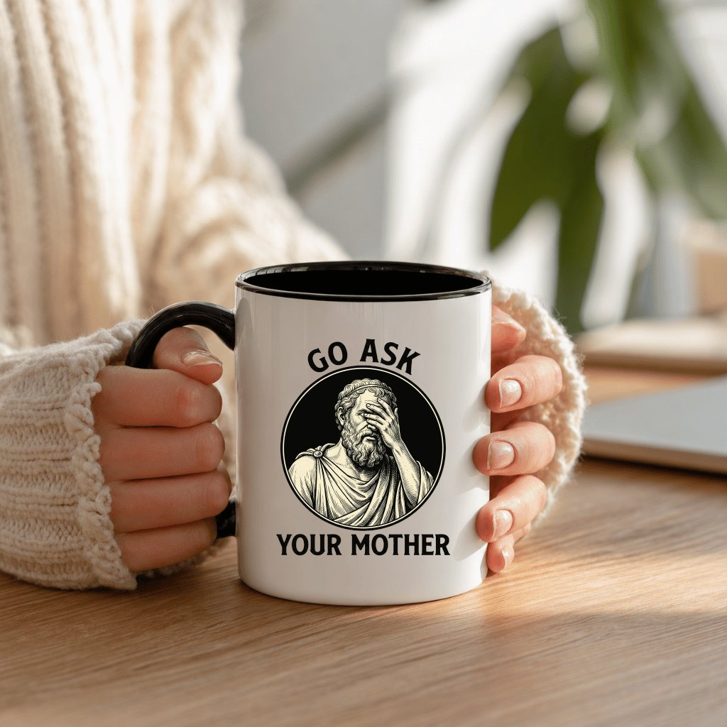 Go Ask Your Mother Humor Jesus White Coffee Mug - Funny Christian Jesus Meme Gift for Him - back view