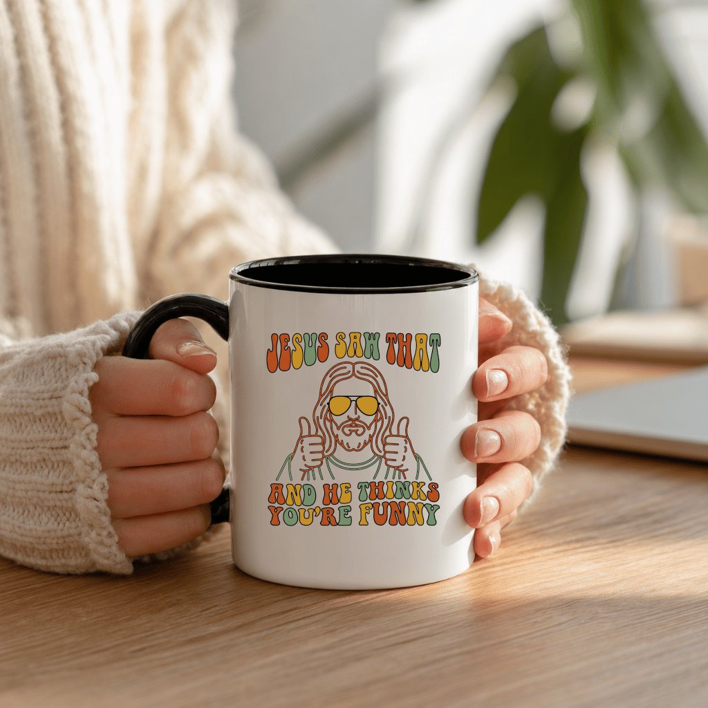 Jesus Saw That And He Thinks You're Funny Jesus Accent Mug - Funny Christian Meme Gift for Him & Her - detail view