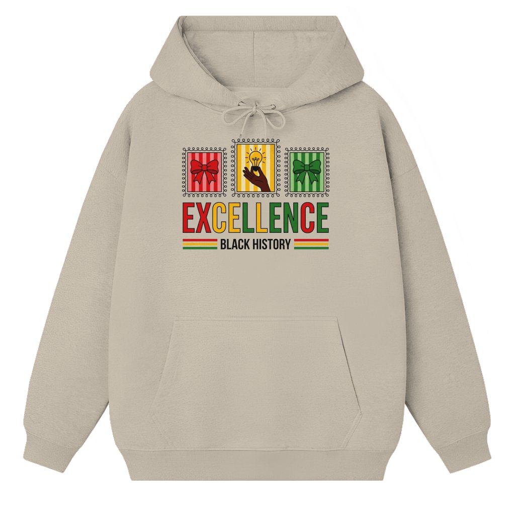 Excellence Black History Hoodie - Juneteenth Black Pride Gift for Her - front view