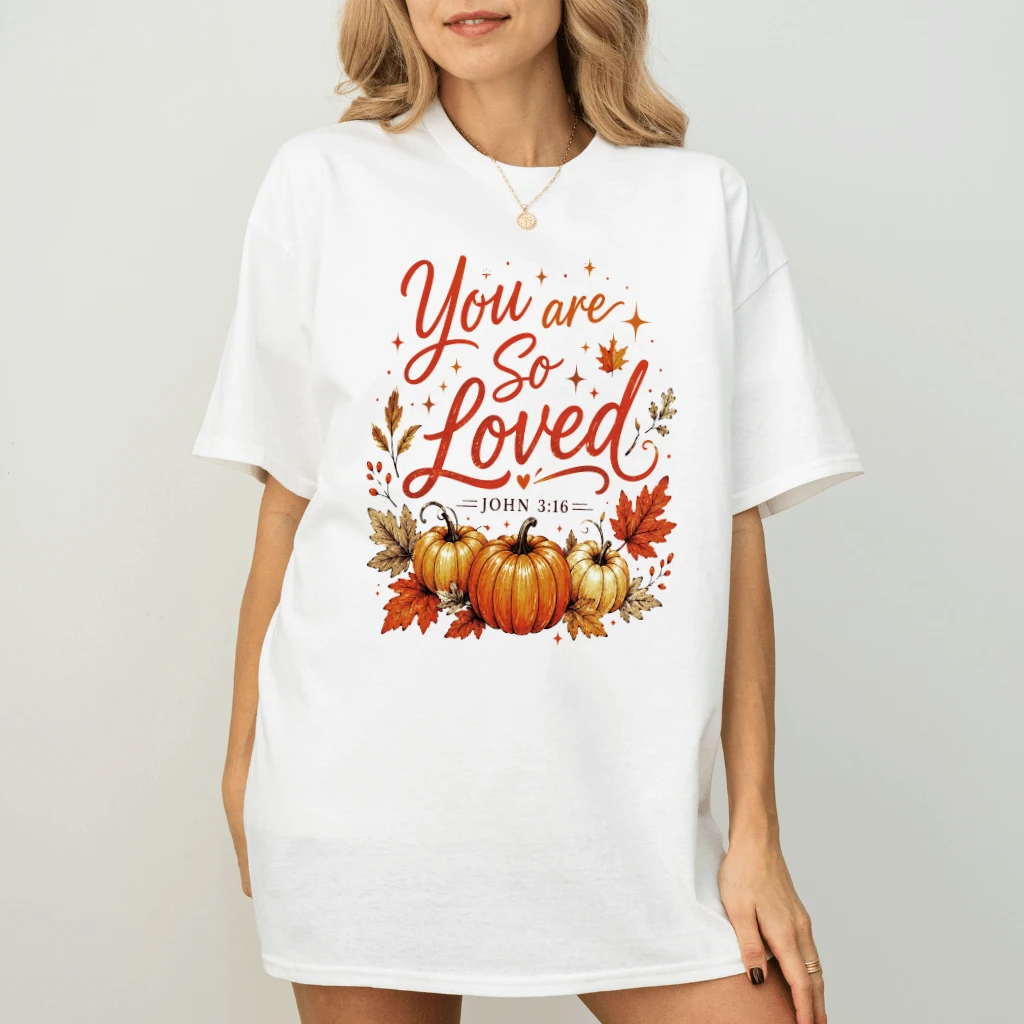 You Are So Loved Pumpkin Season T-Shirt - Christian Harvest Gift for Her - back view