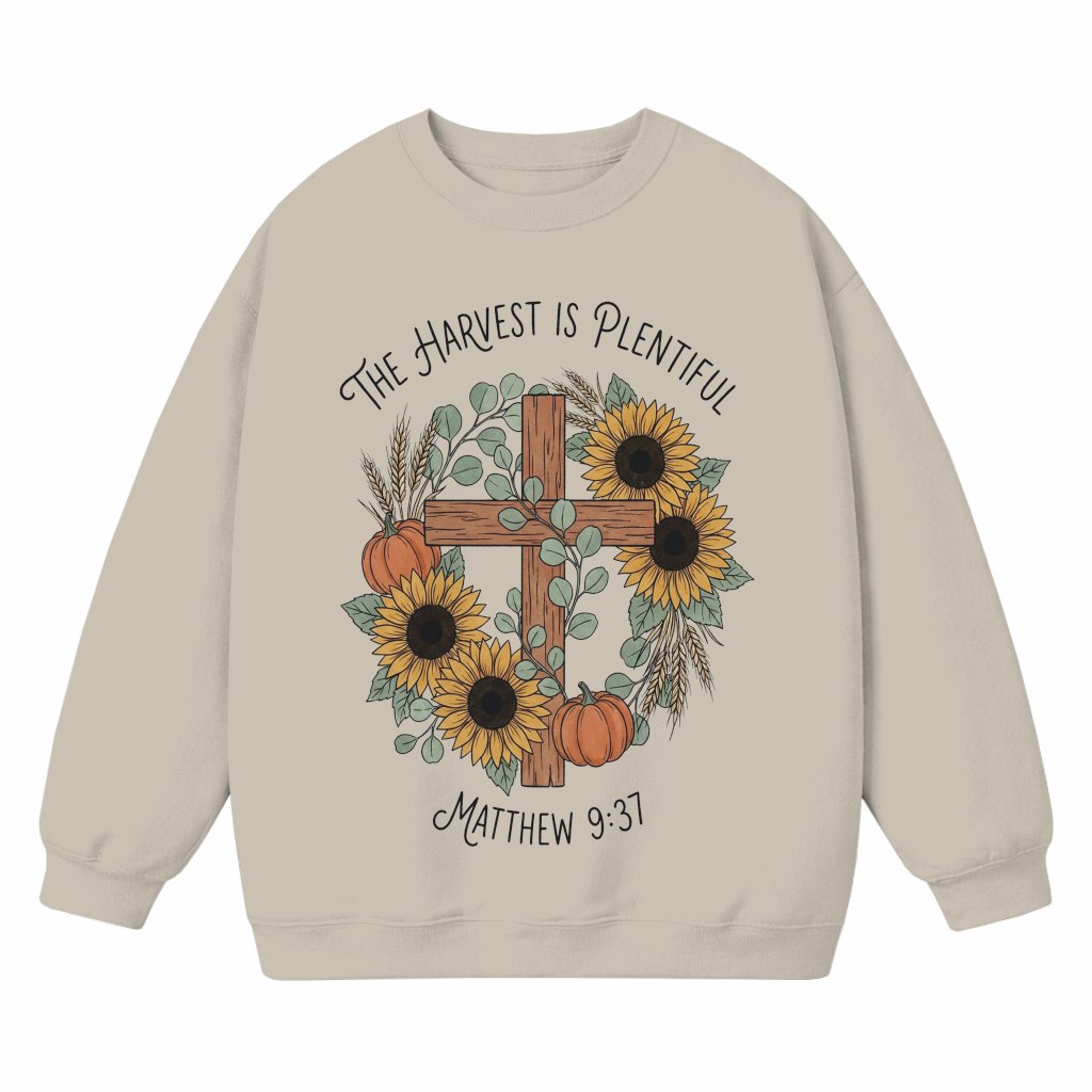Harvest Is Plentiful Sunflowers Bible Cross Christian Sweatshirt - Mathew 9:37 Jesus Gift for Her - front view