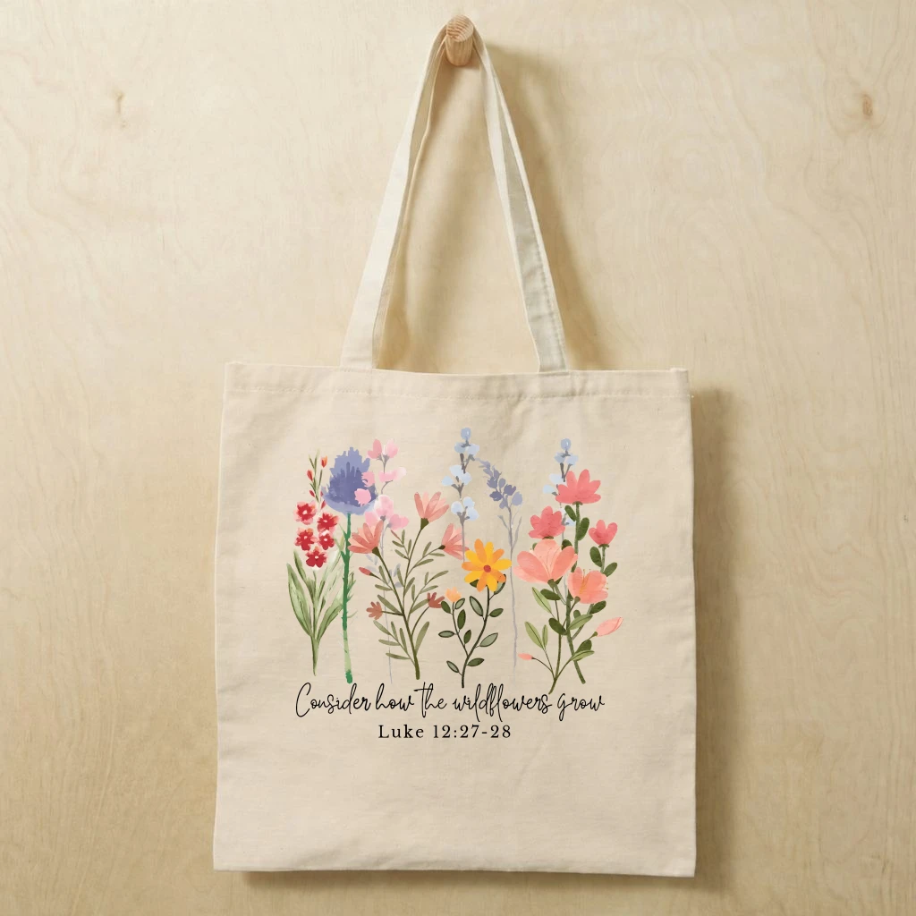 Consider How The Wildflowers Grow Christian Cotton Tote Bag - Jesus Gift for Her - front view