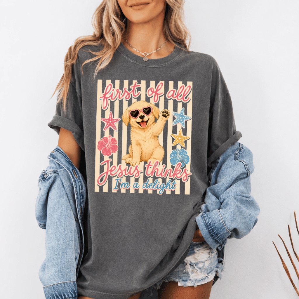 Comfort Colors Cute Puppy Christian Shirt - Jesus Thinks I'm A Delight Shirt - Jesus Gift for Her - detail view
