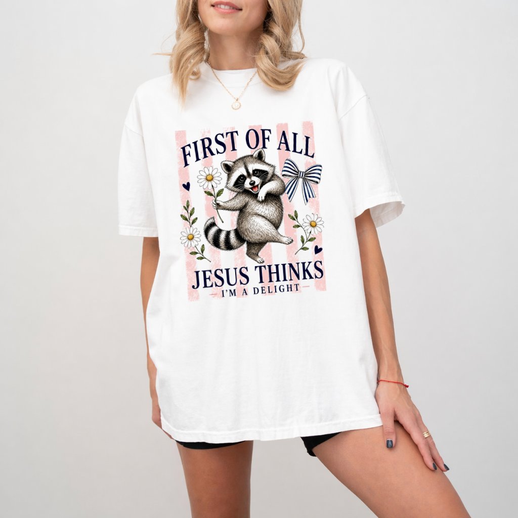 Comfort Colors Faith Based Raccoon Shirt - Jesus Thinks I'm a Delight Shirt - Christian Gift for Her - back view
