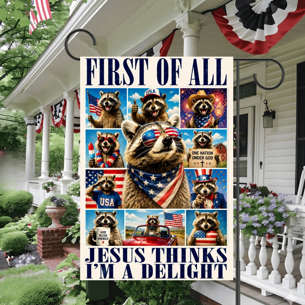Jesus Thinks I'm A Delight Humor Raccoon Flag - America Patriotic Raccoon House Banner Gift for Independence Day - detail view