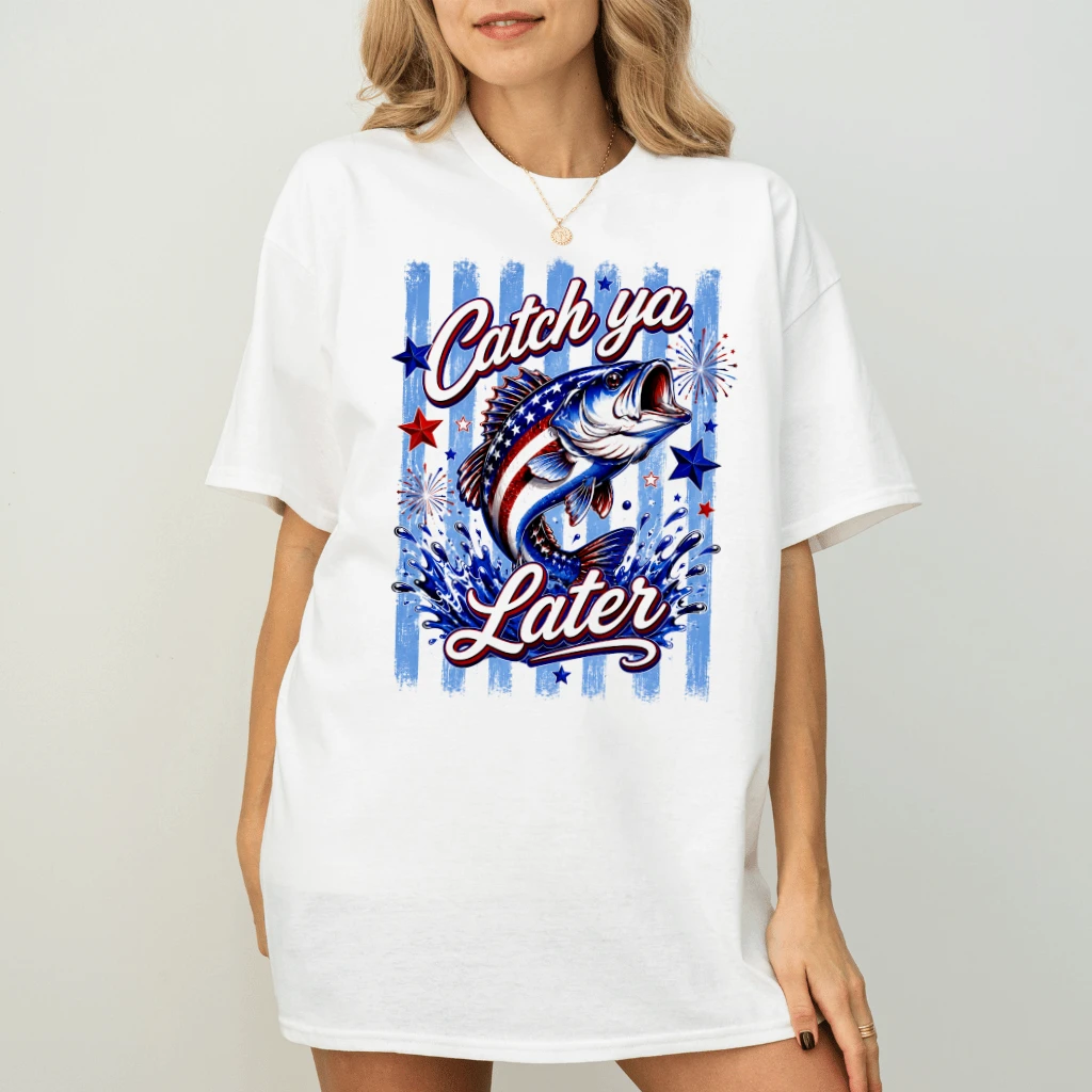 Blue Striped Catch Ya Later Cute Patriotic Fishing T-Shirt - Funny Fishing 4th of July Gift for Him & Her - back view