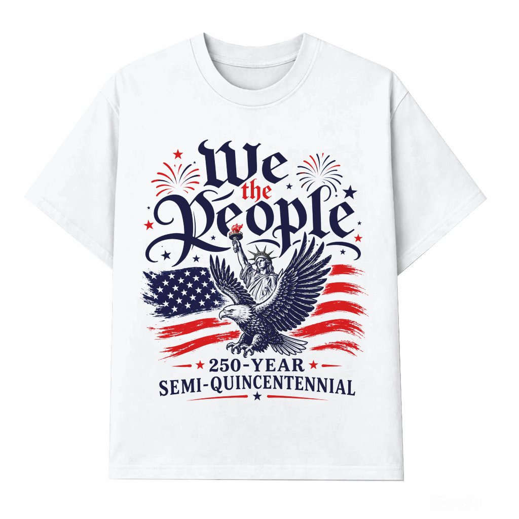 We The People Eagle American Flag T-Shirt - 250th Semi-Quincentennial Gift for Him & Her - front view