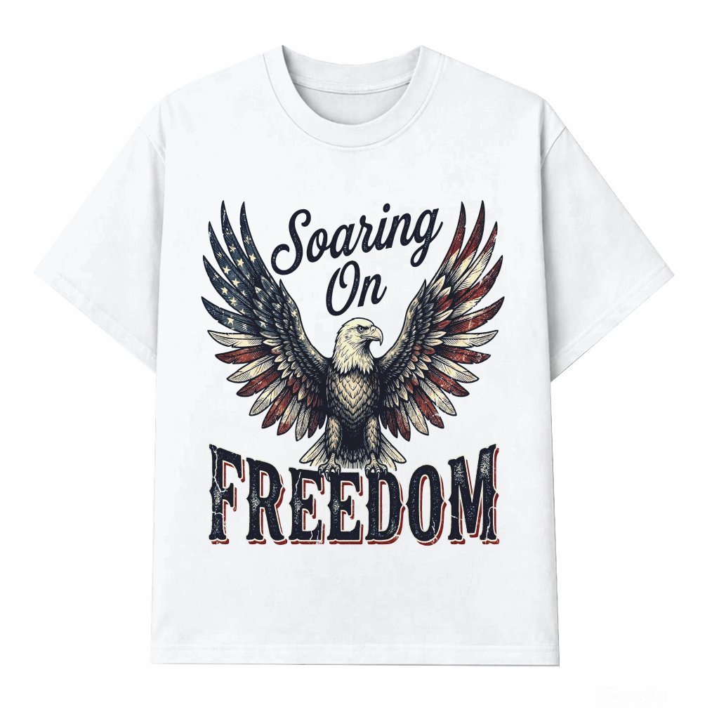 Soaring On Freedom American Eagle T-Shirt - USA 4th of July Patriotic Gift for Him & Her - front view