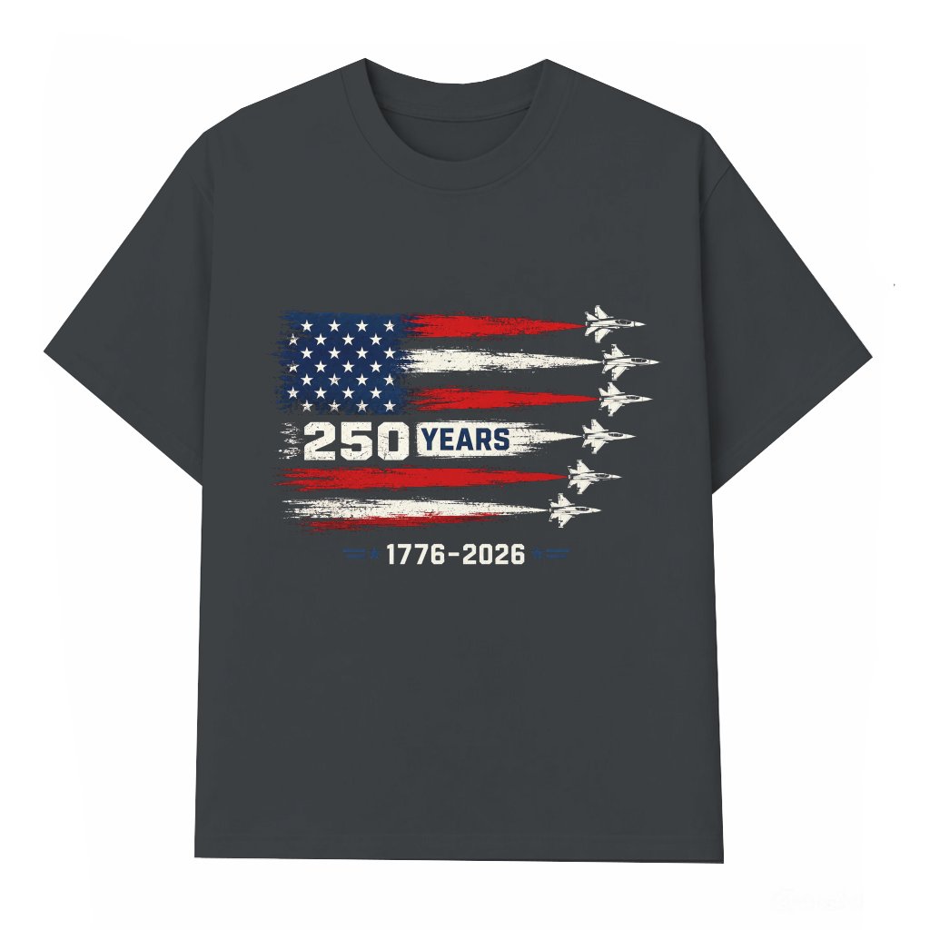 American 250 Years 4th July 2026 T-Shirt - USA Flag Fighter Jets Shirt - Independence Gift for Him & Her - front view