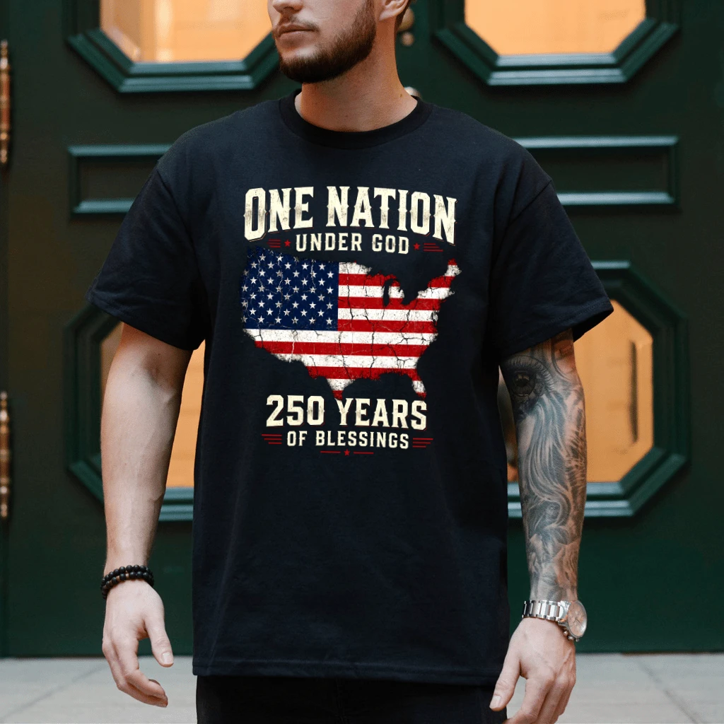 One Nation Under God 250 Years T-Shirt - God Bless America Patriot Gift for Him & Her - back view