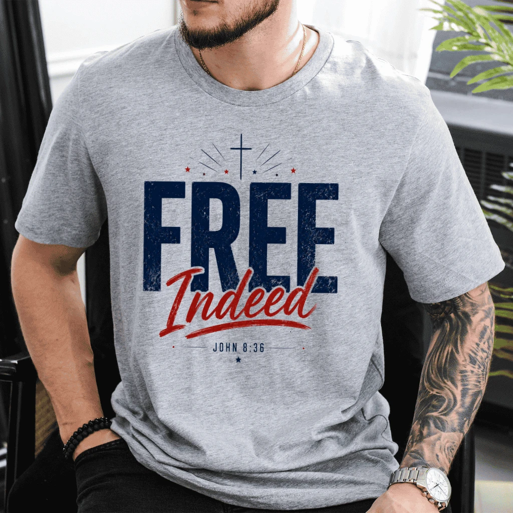 Free Indeed John 8:36 Christian Faith T-Shirt - Inspirational Bible Verse Gift for Jesus Lover - detail view