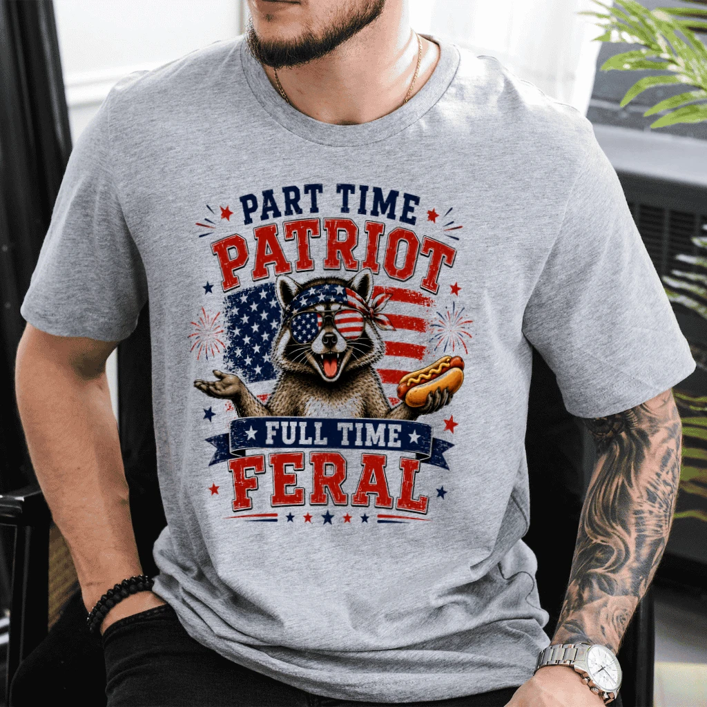 Part Time Patriot Full Time Feral T-Shirt - Funny Patriotic Raccoon Gift for Him & Her - detail view