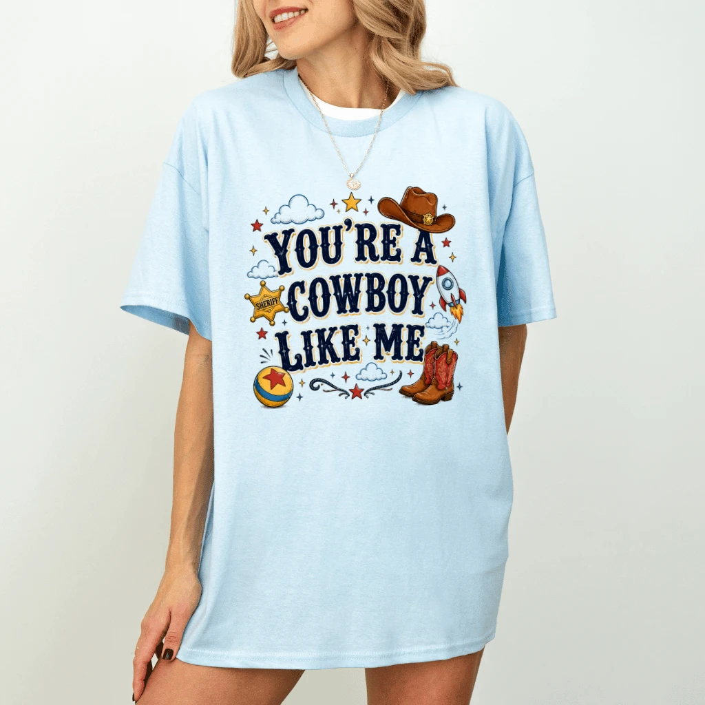 You're A Cowboy Like Me Funny Western Cowgirl T-Shirt for women - detail view