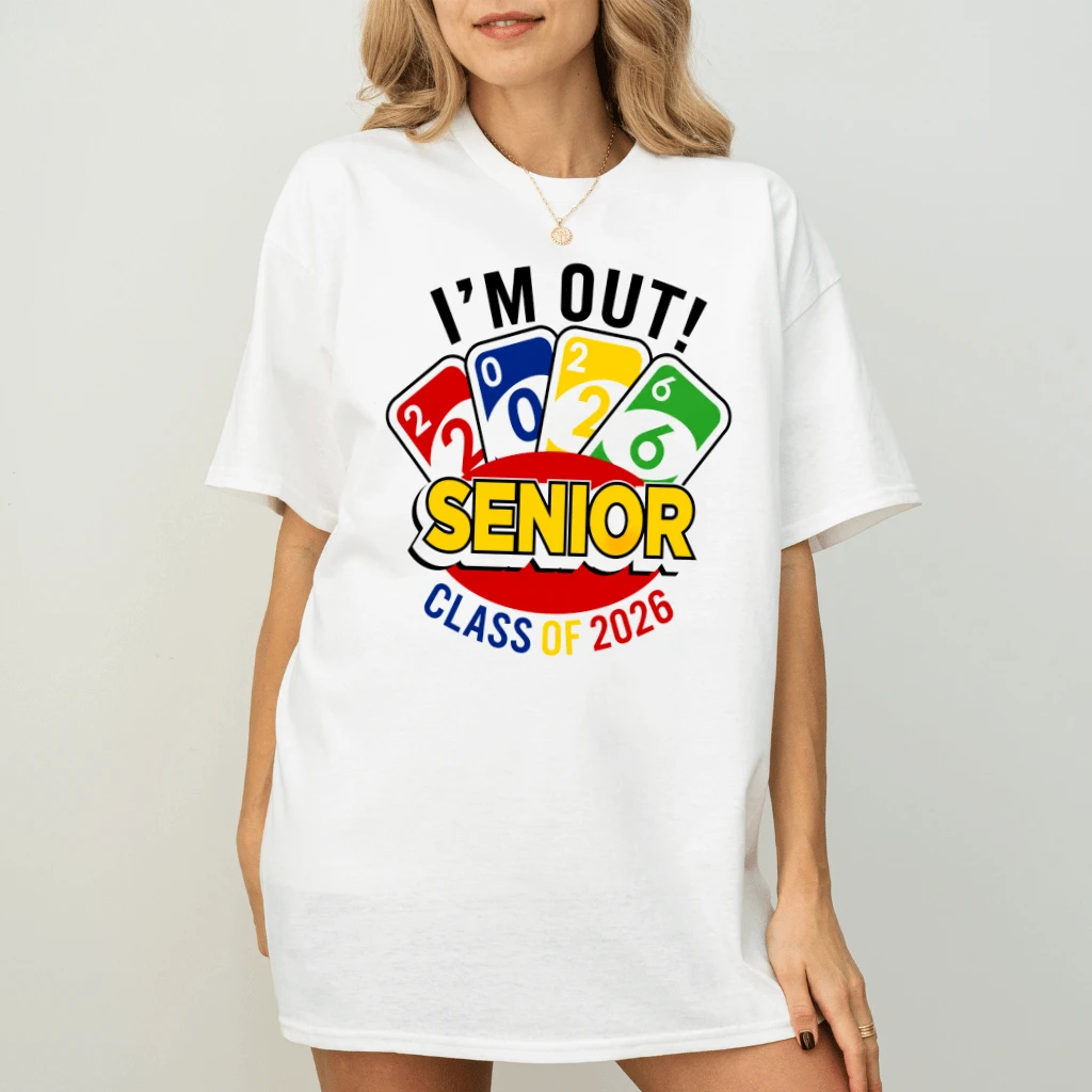 I'm Out Senior Class of 2026 Funny Graduation T-Shirt| Senior 2026 Gift for Students - back view