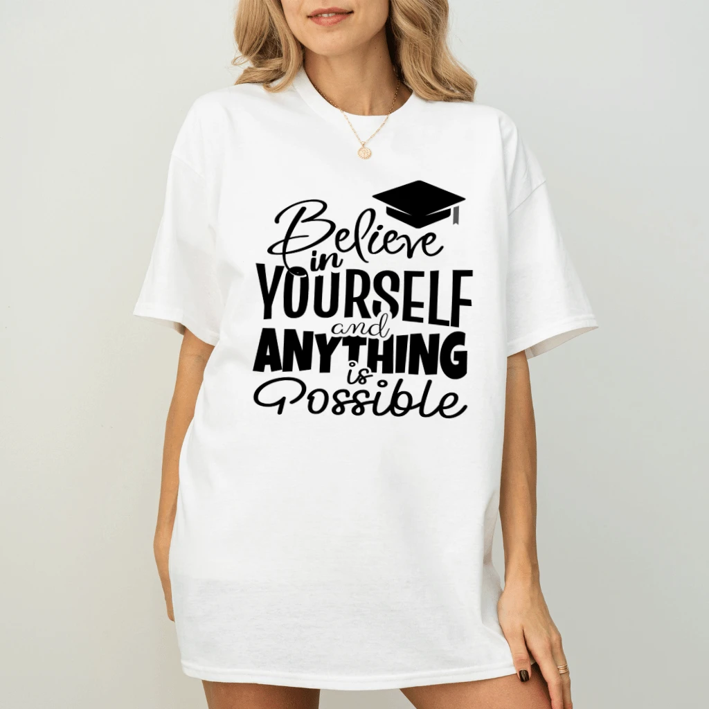 Believe in Yourself and Anything is Possible Funny Graduation 2026 T-Shirt for men women - back view
