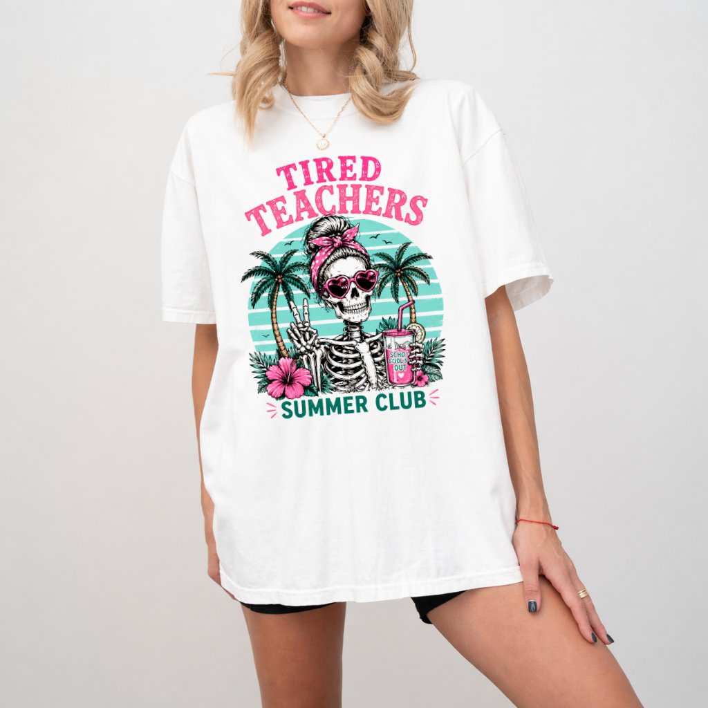 Comfort Colors Tired Teachers Summer Club Shirt| Funny Skeleton Teacher Gift for Her - back view