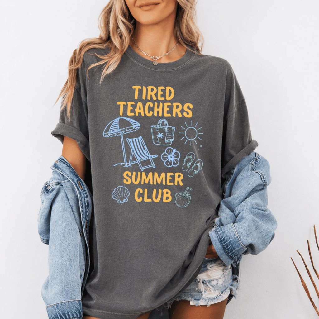 Comfort Colors Teacher Summer Club Shirt| Tired Teacher Summer Break Gift for Her - detail view