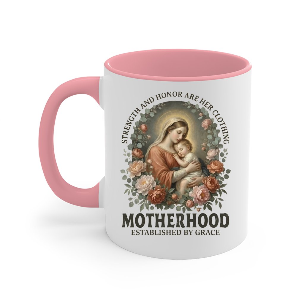 Motherhood Established by Grace Accent Mug – Religious Scripture Gift - front view