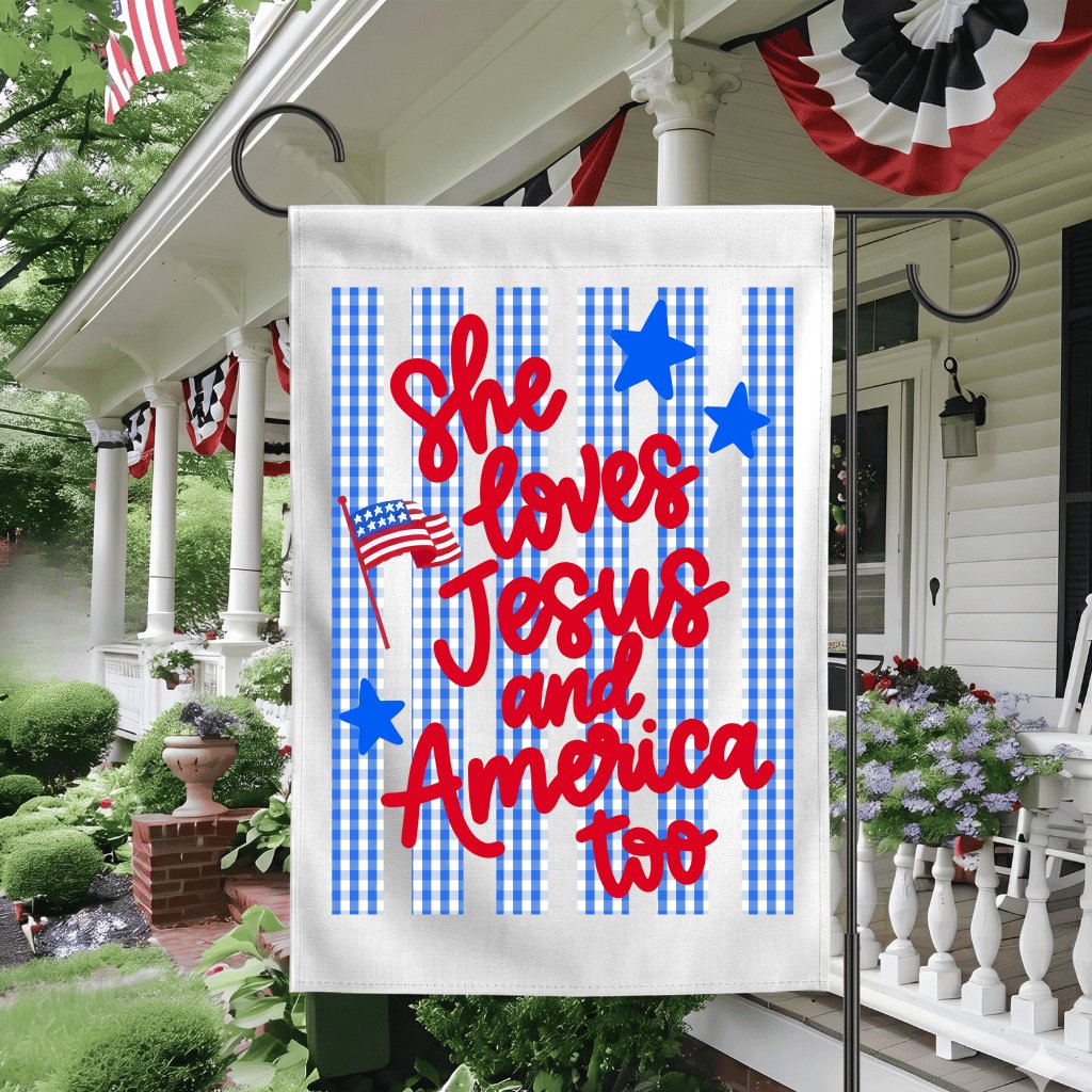 She Loves Jesus and America Too Garden Flag - Patriotic Christian Yard Decor - front view