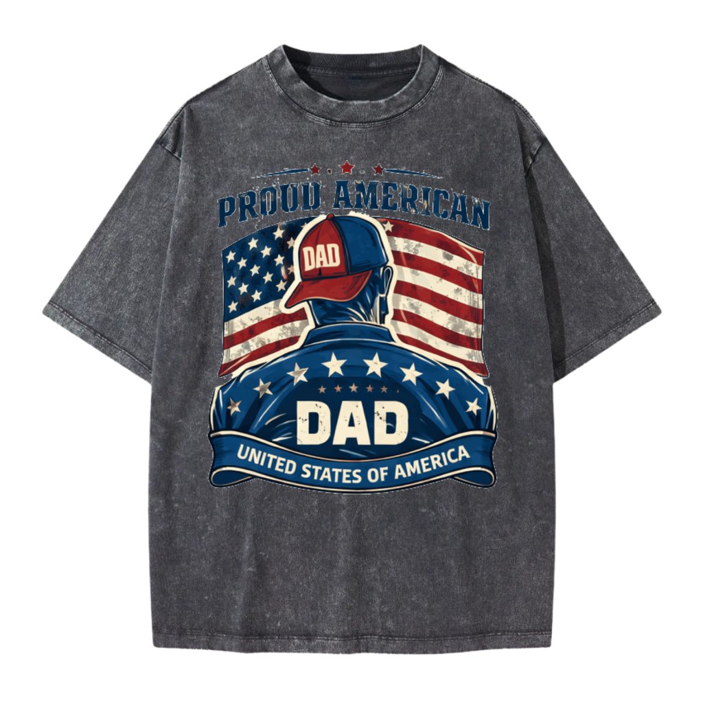 Proud American Dad Wash Tee – Father's Day Gift for Dad Patriotic USA Flag Vintage - front view