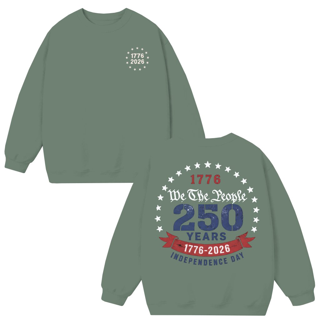 Patriotic 250 Years Sweatshirt – Independence Day 1776-2026 USA Flag Tee for Dad, American Pride Vintage Graphic - front view
