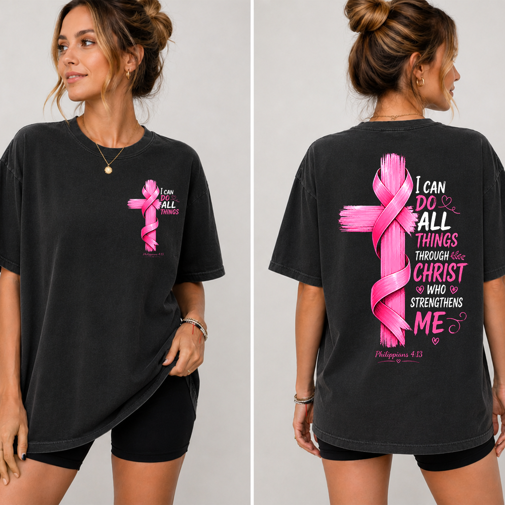 I Can Do All Things Through Christ Pink Ribbon T-shirt | Christian Gift for Breast Cancer Fighter - back view