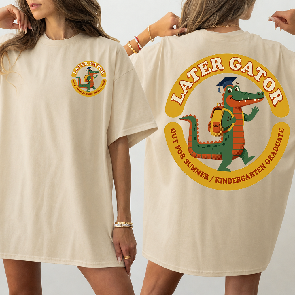 Later Gator Funny Graduation Season T-Shirt| Out for Summer Funny Gator Gift for Teachers & Students - back view