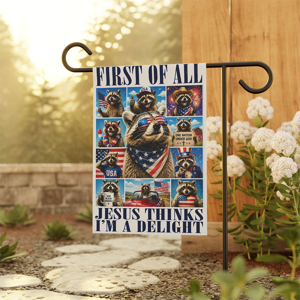 Jesus Thinks I'm A Delight Humor Raccoon Flag - America Patriotic Raccoon House Banner Gift for Independence Day - back view